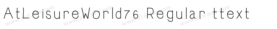 AtLeisureWorld76 Regular ttext字体转换
